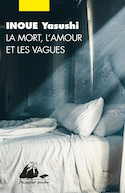 Mort, l'amour et les vagues (La) [nouvelle édition]